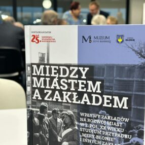 Więcej o: Byliśmy na promocji książki „Wpływy zakładów na rozwój miast w 2 poł. XX wieku. Studium przypadku „Mery-Błonie” i innych zakładów