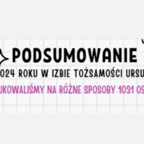 Więcej o: Graficzne podsumowanie 2024 w Izbie Tożsamości Ursusa