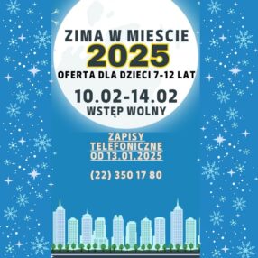 Więcej o: Zapraszamy na „Zimę w mieście 2025”. Zapisy telefoniczne ruszają od 13 stycznia