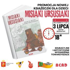 Więcej o: Misiaki Ursusiaki. Wydarzenie edukacyjno-artystyczne promujące wydanie książeczki „Misiaki Ursusiaki”