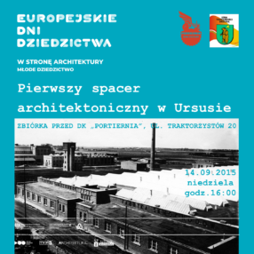 Więcej o: Zapraszamy na pierwszy spacer architektoniczny po Ursusie w ramach Europejskich Dni Dziedzictwa 2025