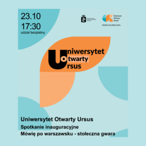 Więcej o: Rusza Uniwersytet Otwarty Ursus. Przed nami spotkanie inauguracyjne: „Mówię po warszawsku – stołeczna gwara”. Co miesiąc czekają następne wykłady